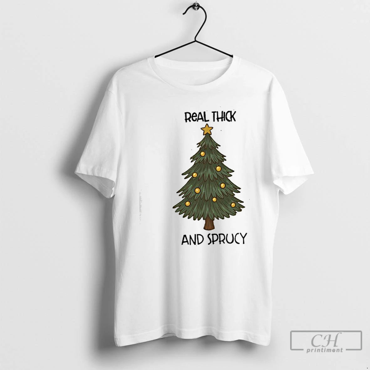 Classic Real Thick And Sprucy Christmas T-Shirts, Hoodie, Sweatshirt | AU01DripNestTees.com