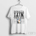 Classic Rosalia Lux Tour 2026 Europe And Uk And North American Dates T Shirts Sweater Hoodie, Sweatshirt
