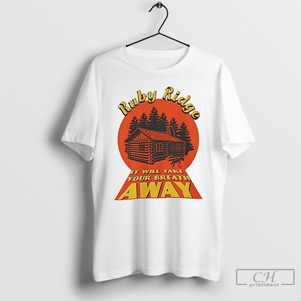 Classic Ruby Ridge It Will Take Your Breath Away T-Shirts, Hoodie, Sweatshirt | AU01DripNestTees.com