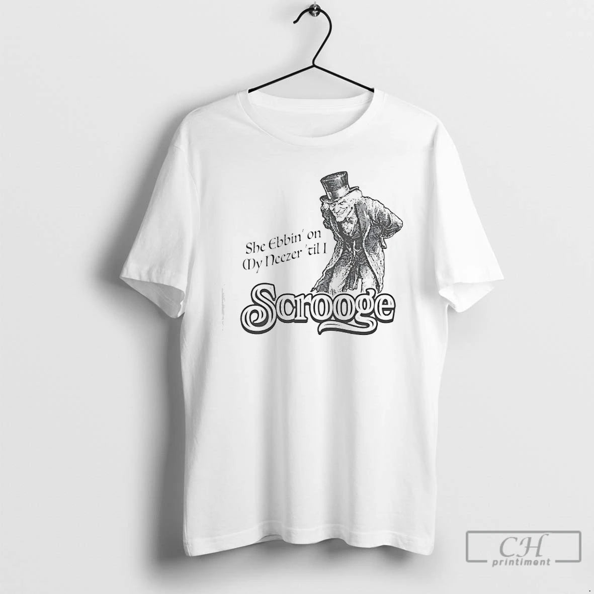 Classic Scrooge She Ebbin On My Neezer Til I T-Shirts, Hoodie, Sweatshirt | AU01DripNestTees.com