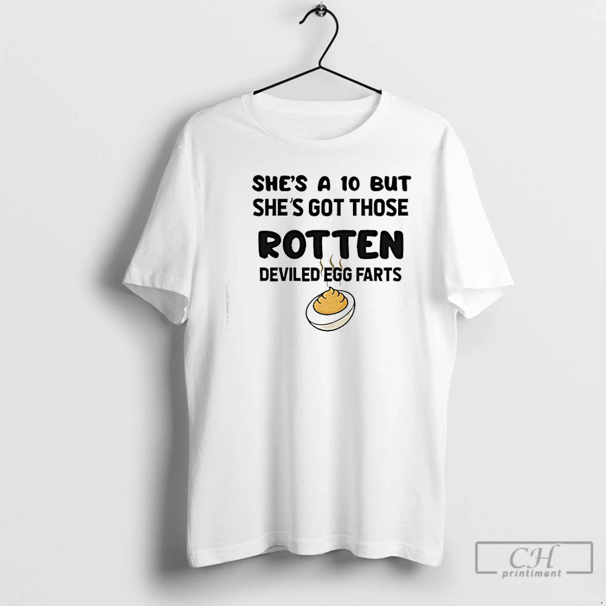Classic Shes A 10 But Shes Got Those Rotten Deviled Egg Farts Graphic T Shirts Hoodie, Sweatshirt | AU01DripNestTees.com
