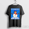 Classic Shohei Ohtani Los Angeles Dodgers Do You Wanna Buida Sho Man T Shirts Sweater Hoodie, Sweatshirt