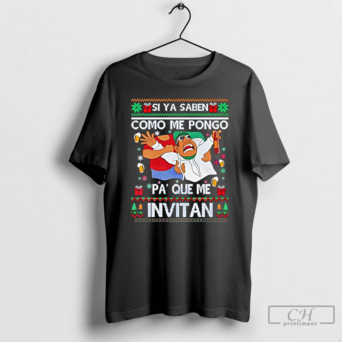 Classic Si Ya Saben Como Me Pongo Pa Que Me Invitan Ugly Christmas T Shirts Hoodie, Sweatshirt | AU01DripNestTees.com