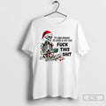 Classic Skeleton Its Beginning To Look A Lot Like Fuck This Shit T Shirts Sweater Hoodie, Sweatshirt | AU01DripNestTees.com