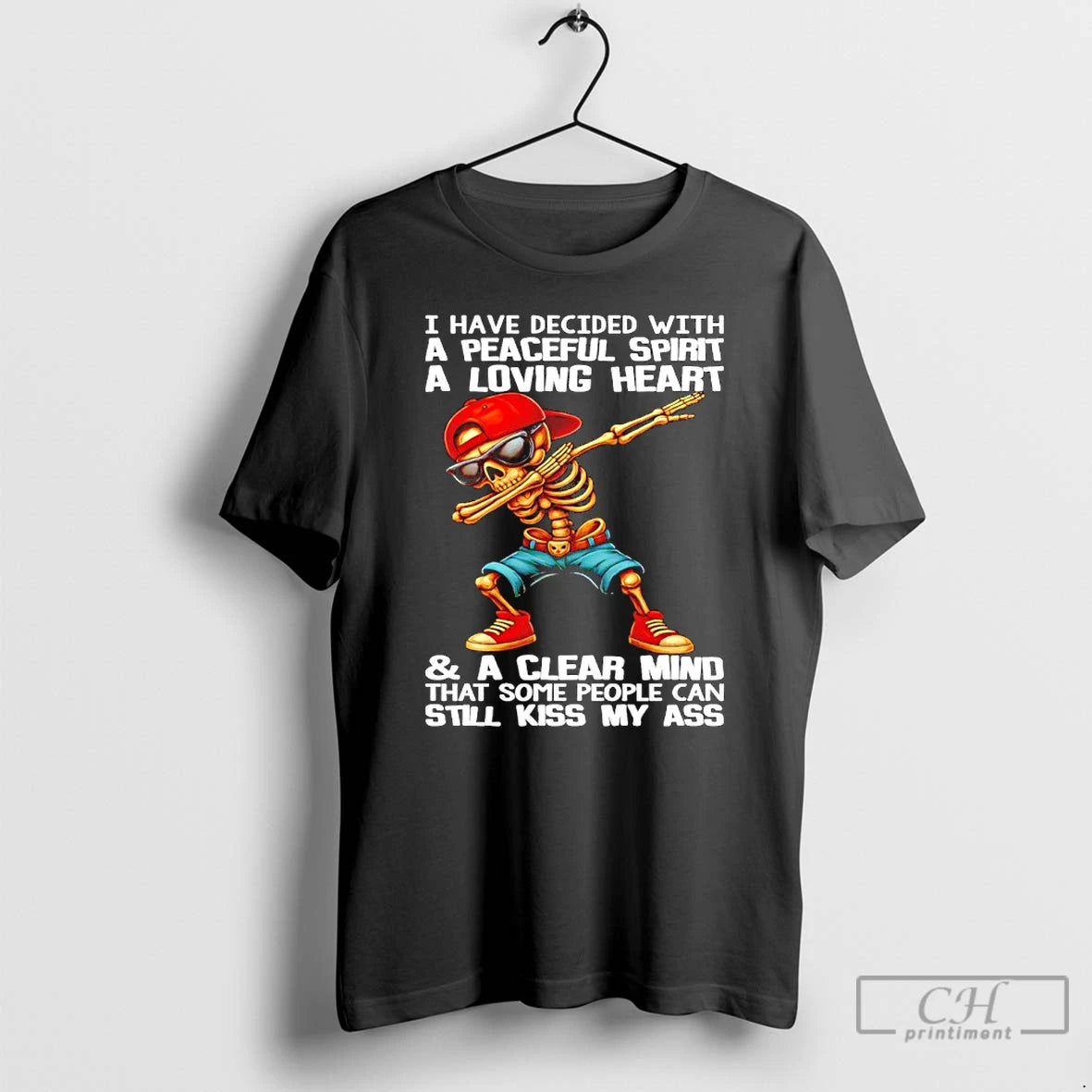 Classic Skull I Have Decided With A Peaceful Spirit A Loving Heart T Shirts Sweater Hoodie, Sweatshirt | AU01DripNestTees.com