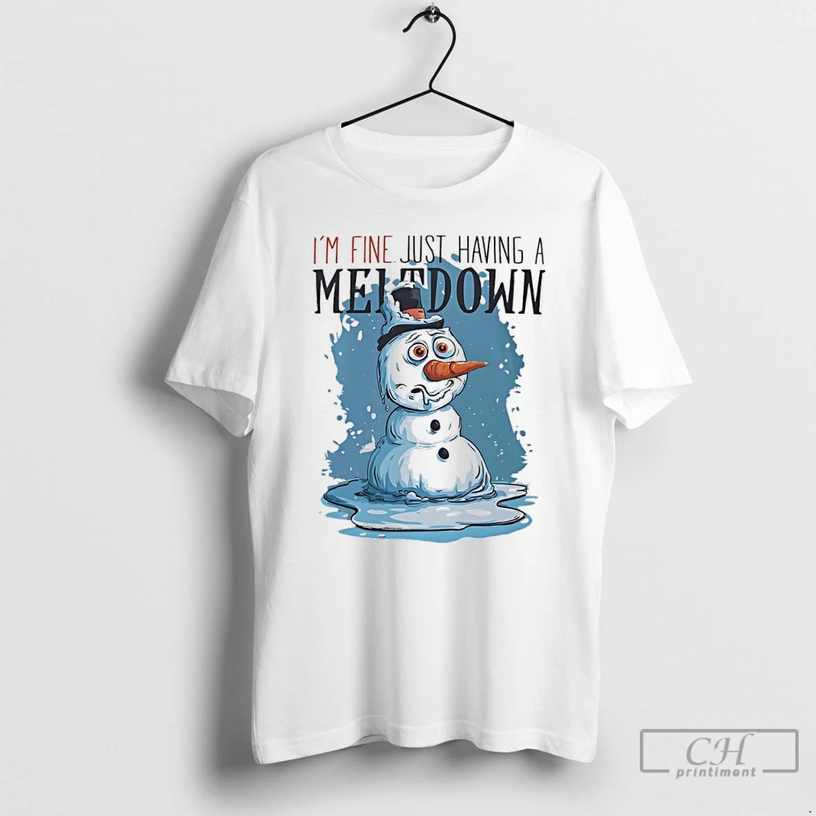 Classic Snowman Im Fine Just Having A Meltdown T-Shirts, Hoodie, Sweatshirt | AU01DripNestTees.com