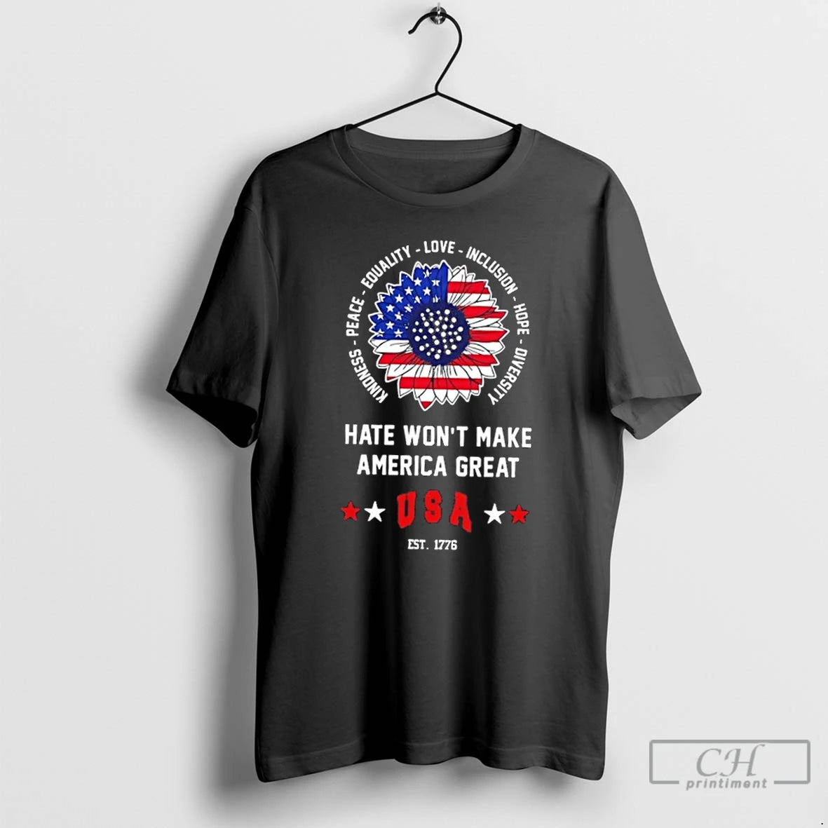 Classic Sunflower Hate Wont Make America Great Usa Est 1776 T-Shirts, Hoodie, Sweatshirt | AU01DripNestTees.com