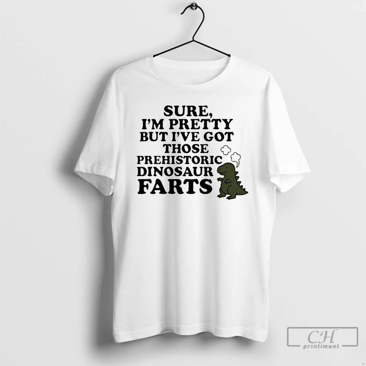 Classic Sure Im Pretty But Ive Got Those Prehistoric Dinosaur Farts T-Shirts, Hoodie, Sweatshirt | AU01DripNestTees.com