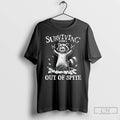 Classic Surviving Purely Out Of Spite Raccoon T-Shirts, Hoodie, Sweatshirt | AU01DripNestTees.com