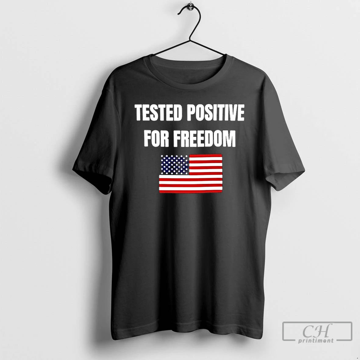 Classic Tested Positive For Freedom Flag T-Shirts, Hoodie, Sweatshirt | AU01DripNestTees.com