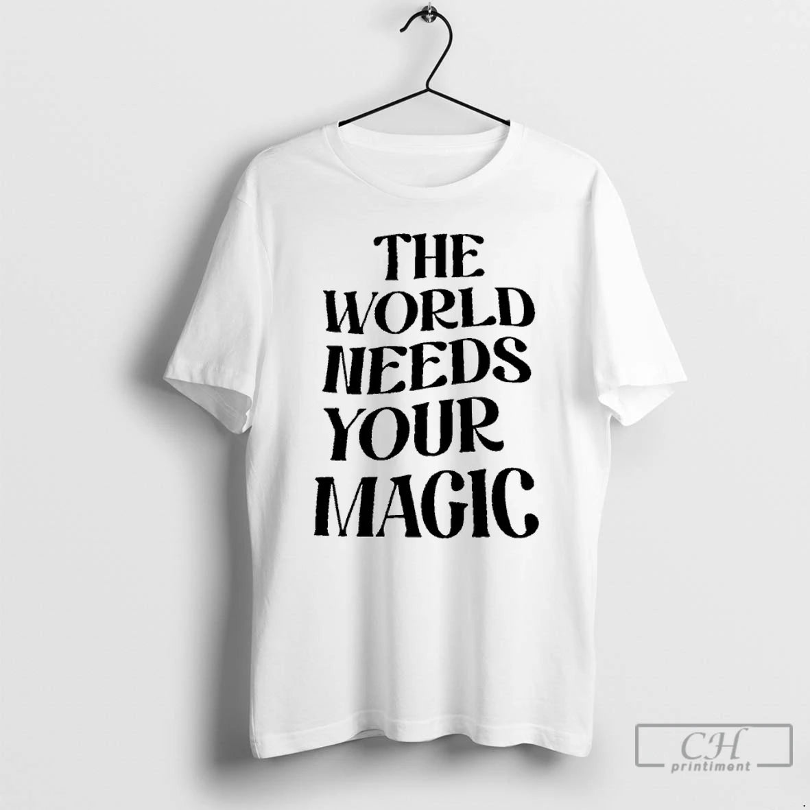 Classic The World Needs Your Magic T-Shirts, Hoodie, Sweatshirt | AU01DripNestTees.com