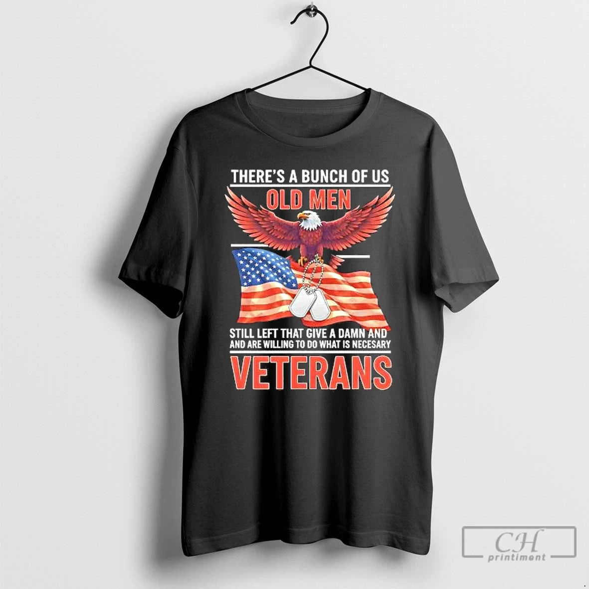 Classic Theres A Bunch Of Us Old Men Still Left That Give A Damn Veterans T-Shirts, Hoodie, Sweatshirt | AU01DripNestTees.com