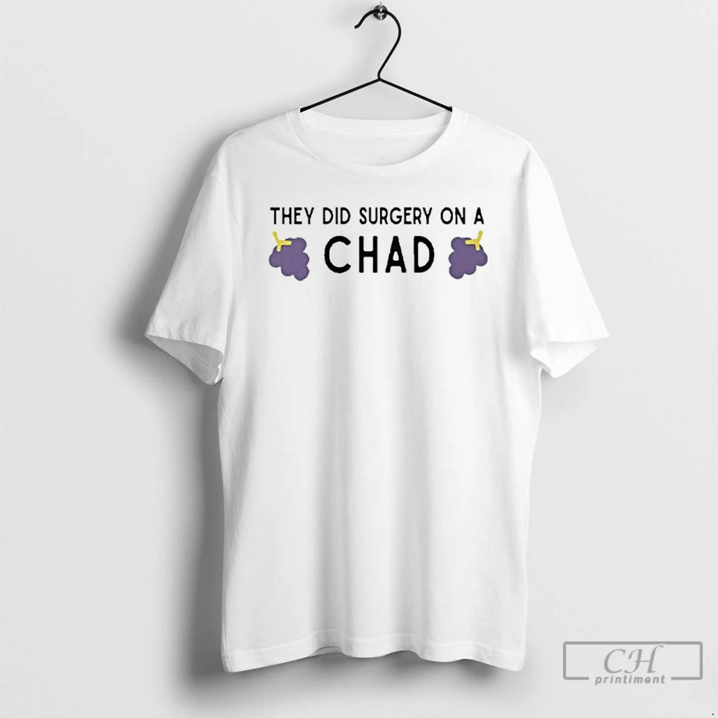 Classic They Did Surgery On A Chad Grape T-Shirts, Hoodie, Sweatshirt | AU01DripNestTees.com