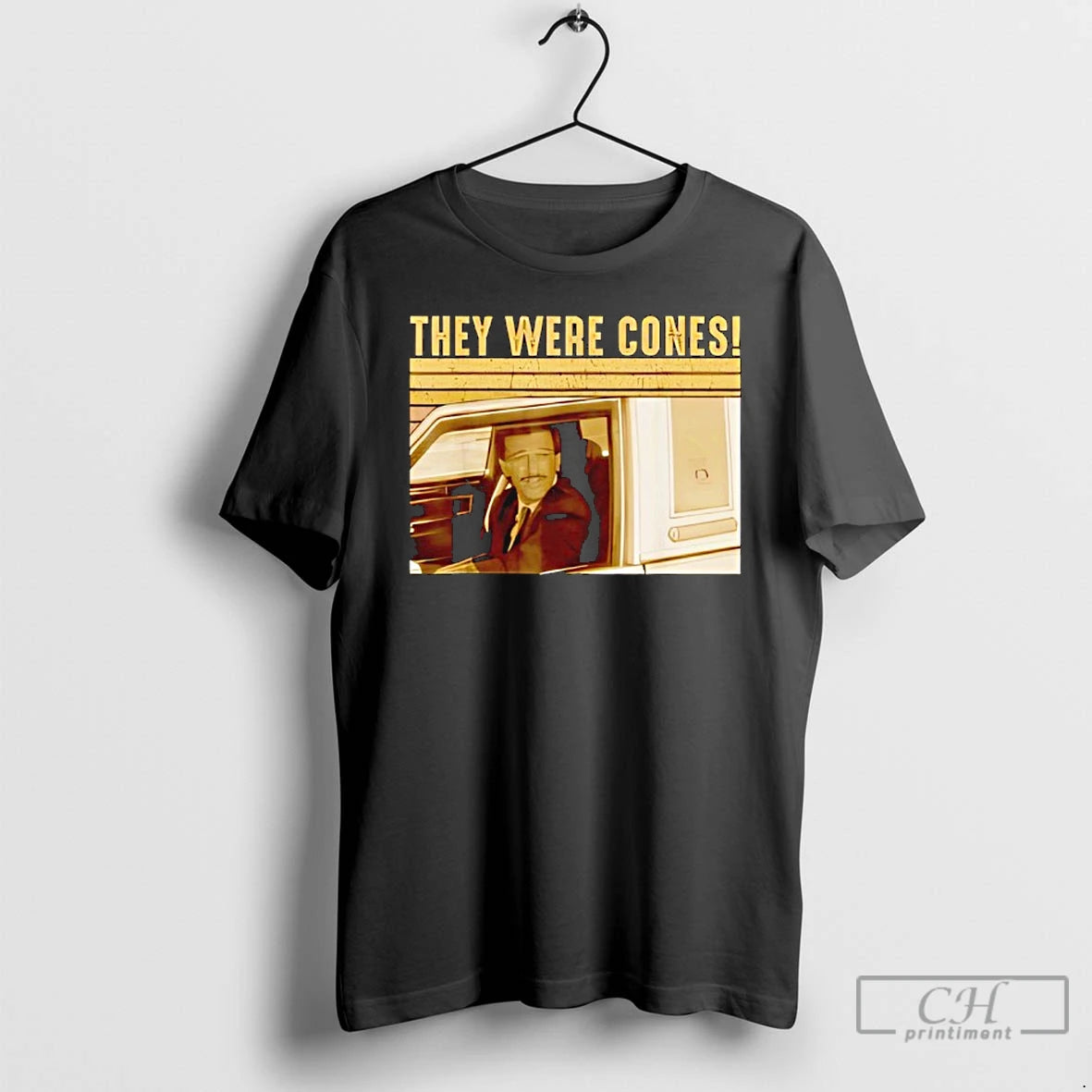 Classic They Were Cones Retro Funny Quote Vintage Car T-Shirts, Hoodie, Sweatshirt | AU01DripNestTees.com