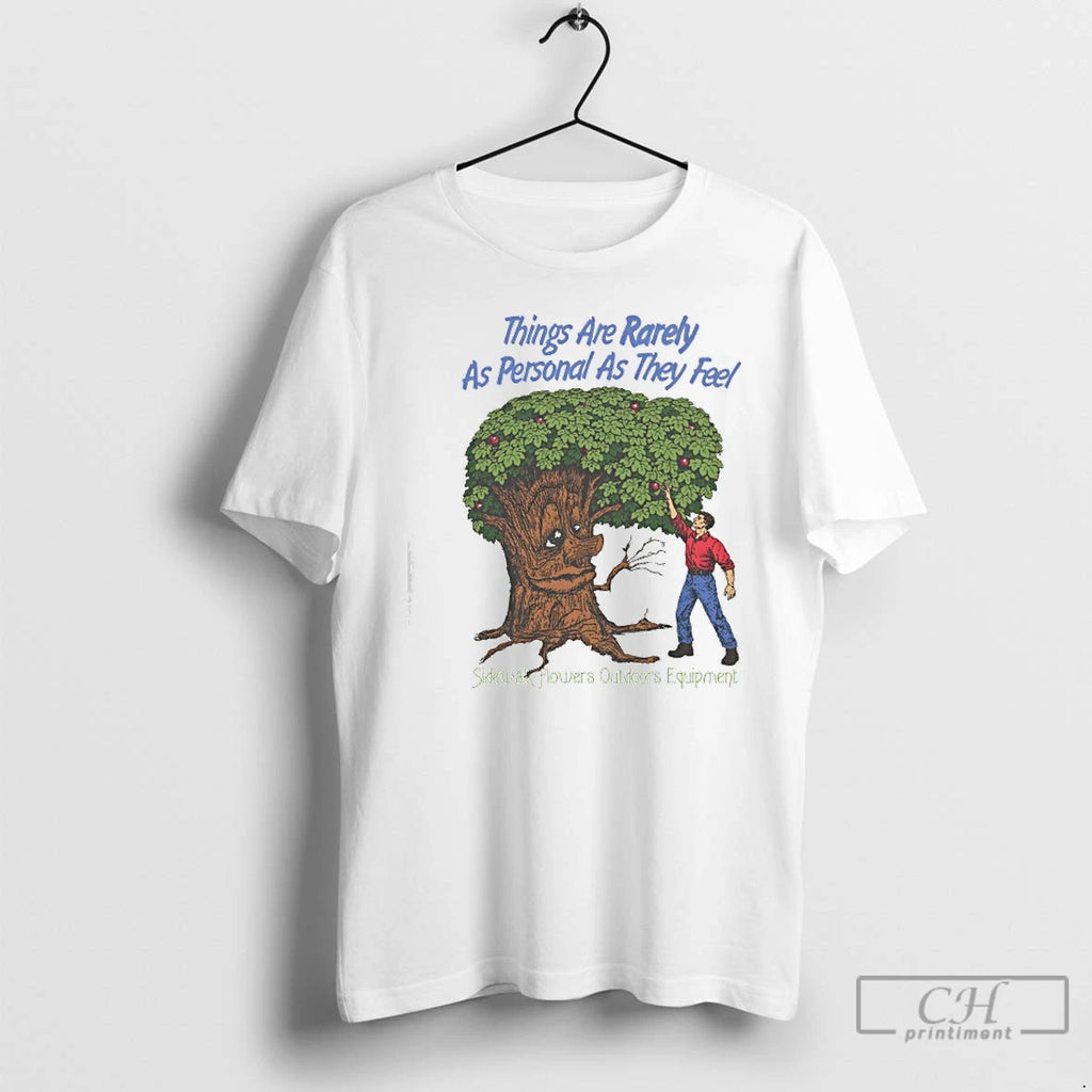 Classic Things Are Rarely As Personal As They Feel Sidewalk Flowers Outdoors Equipment T Shirts Hoodie, Sweatshirt