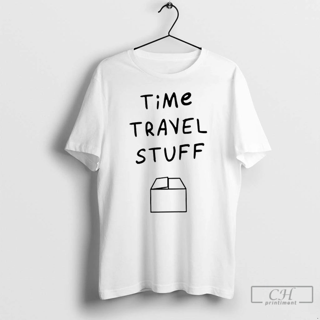 Classic Time Travel Stuff 2026 T-Shirts, Hoodie, Sweatshirt | AU01DripNestTees.com