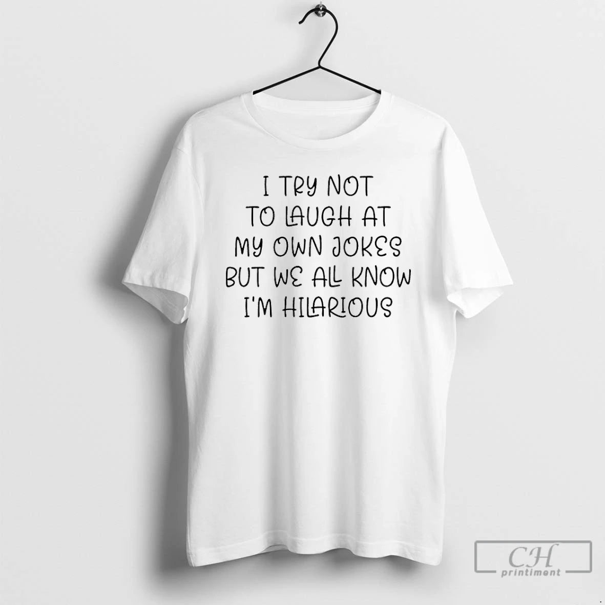 Classic To Try Not To Laugh At My Own Jokes But We All Know Im T-Shirts, Hoodie, Sweatshirt | AU01DripNestTees.com