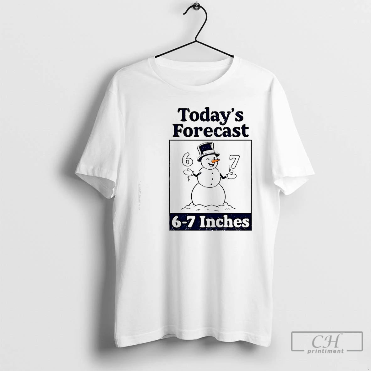 Classic Todays Forecast 6 7 Inches Snowman Graphic T-Shirts, Hoodie, Sweatshirt | AU01DripNestTees.com