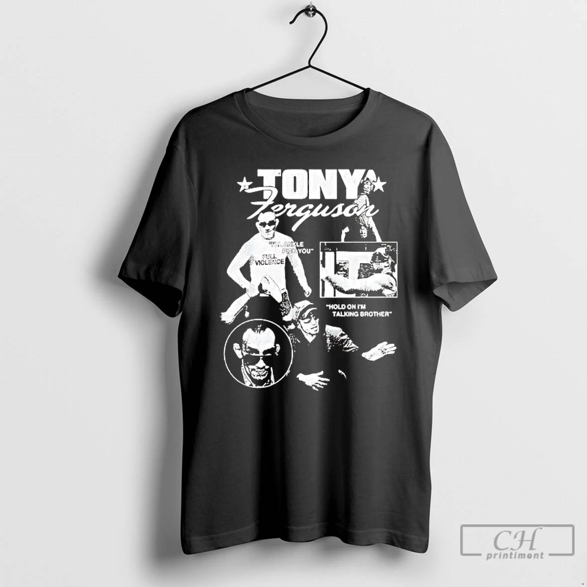 Classic Tony Ferguson Hold On Im Talking Brother T-Shirts, Hoodie, Sweatshirt | AU01DripNestTees.com