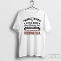 Classic Twinkle Twinkle Little Bitch Keep Talking Shit And Wish Upon A Star T Shirts Hoodie, Sweatshirt