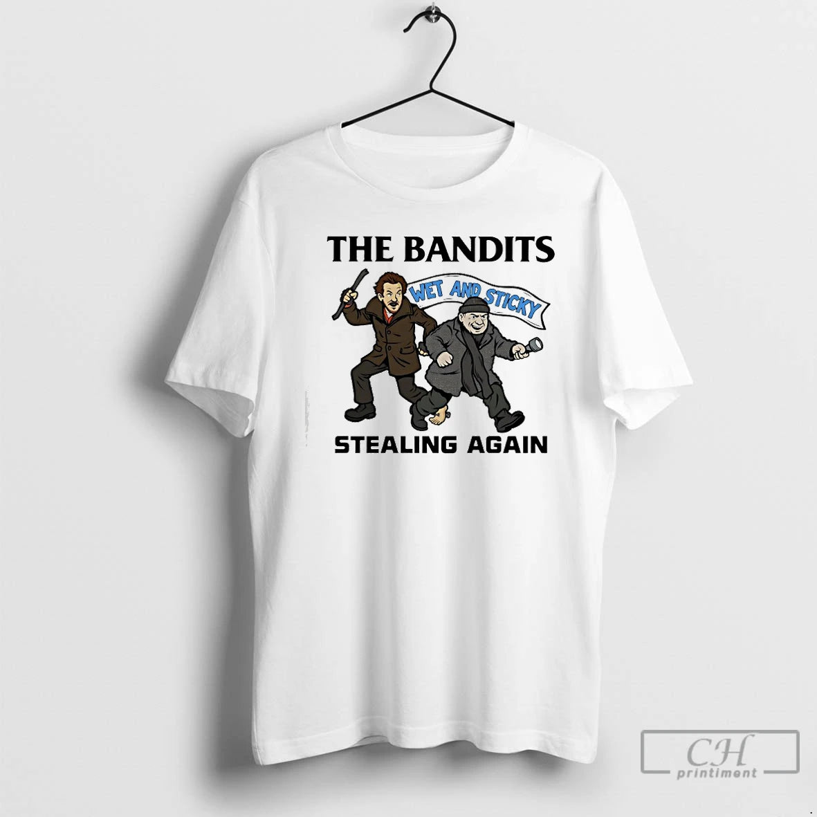 Classic Wet Bandits The Banditsstealing Again Wet And Sticky T-Shirts, Hoodie, Sweatshirt | AU01DripNestTees.com