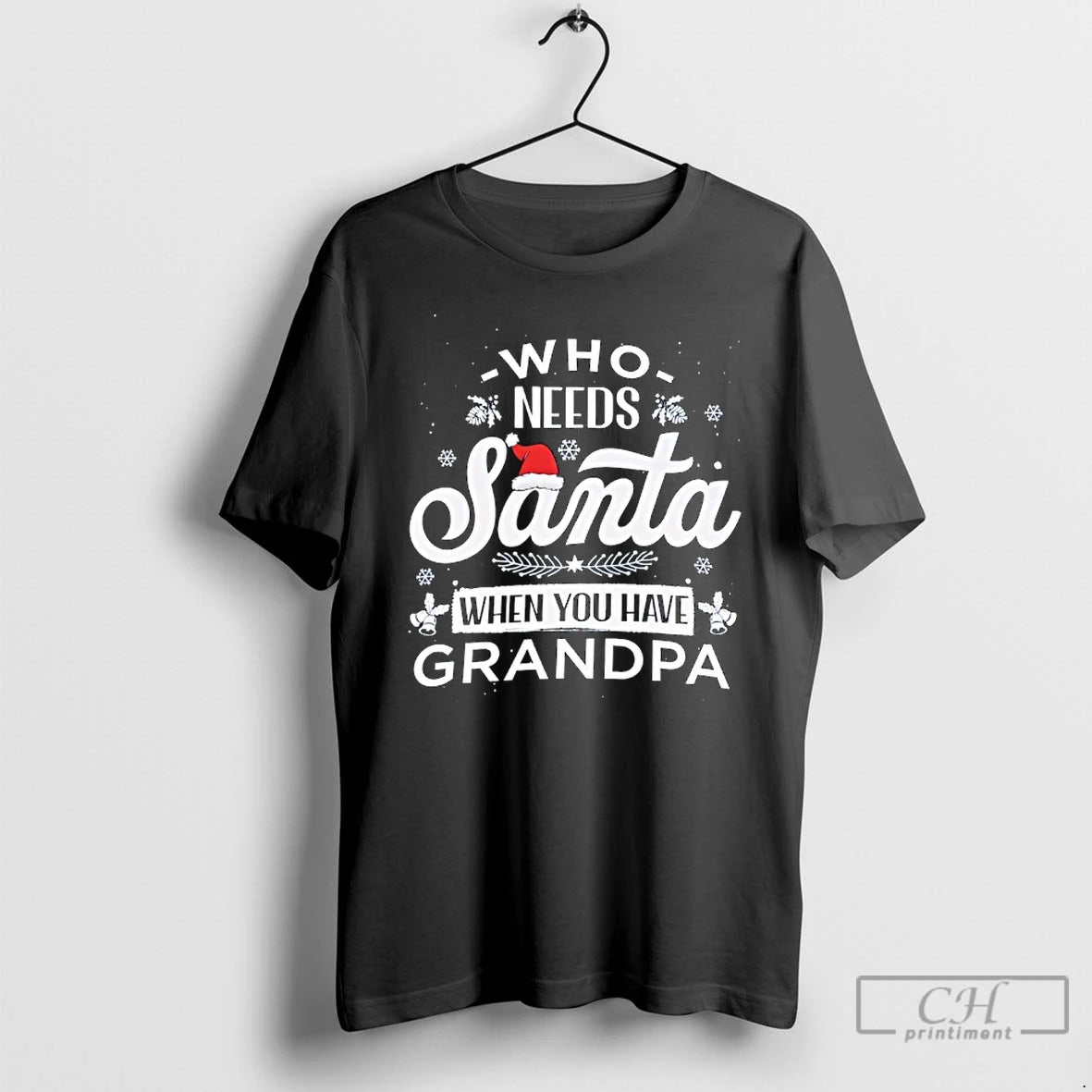 Classic Who Needs Santa When You Have Grandpa Christmas T-Shirts, Hoodie, Sweatshirt | AU01DripNestTees.com