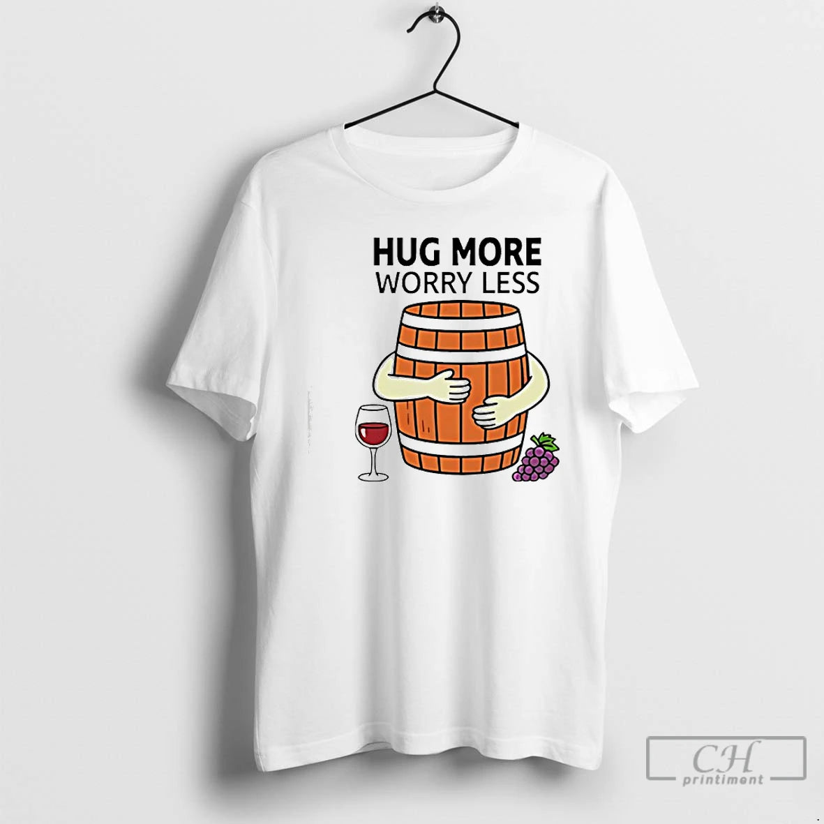 Classic Wine Barrel Hug More Worry Less T-Shirts, Hoodie, Sweatshirt | AU01DripNestTees.com