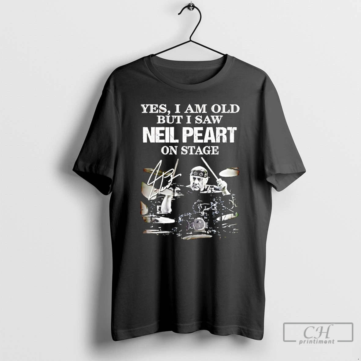 Classic Yes I Am Old But I Saw Neil Peart On Stage Signature T Shirts Hoodie, Sweatshirt | AU01DripNestTees.com