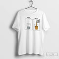 Classic Yes Water Glass But Life Beer Half Full Glass T-Shirts, Hoodie, Sweatshirt | AU01DripNestTees.com