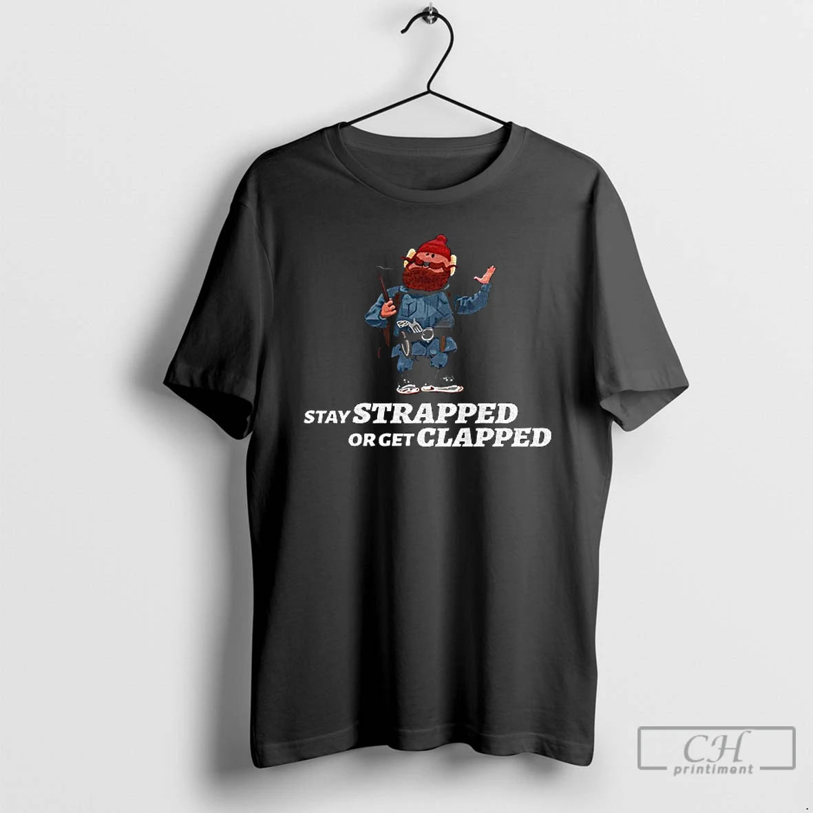 Classic Yukon Cornelius Stay Strapped Or Get Clapped T-Shirts, Hoodie, Sweatshirt | AU01DripNestTees.com