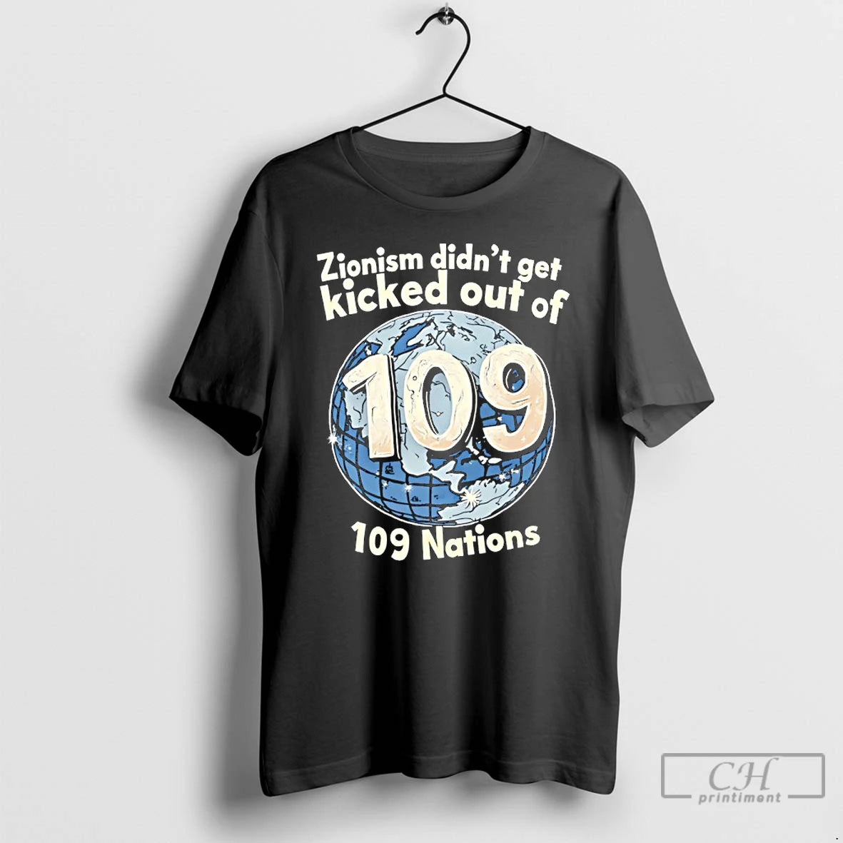 Classic Zionism Didnt Get Kicked Out Of 109 Nations T-Shirts, Hoodie, Sweatshirt | AU01DripNestTees.com