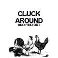 Cluck Around And Find Out 2
