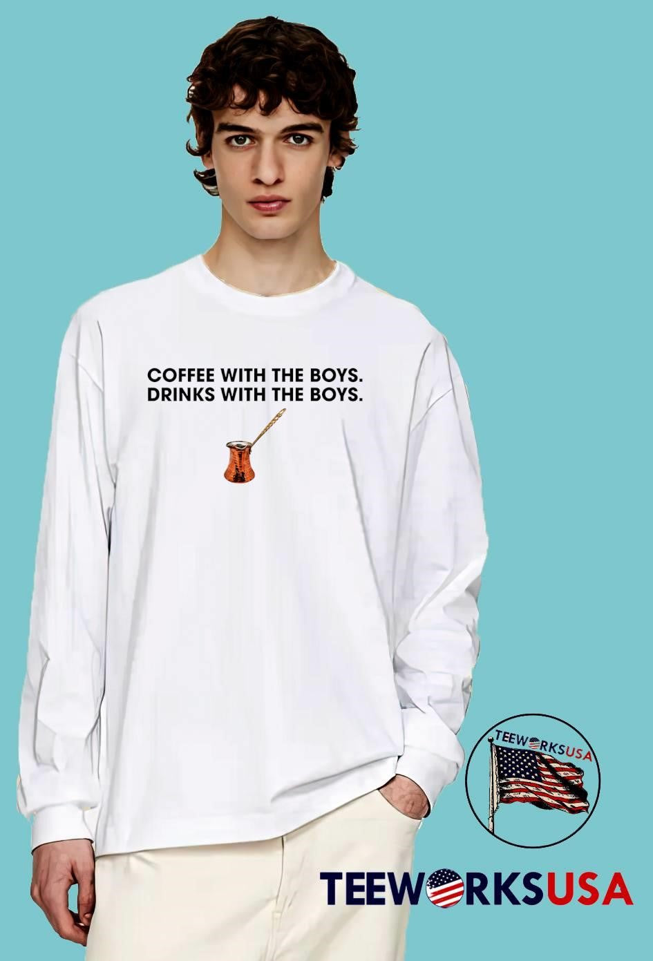 Coffee and Drinks with the Boys Copper Turkish Pot shirt