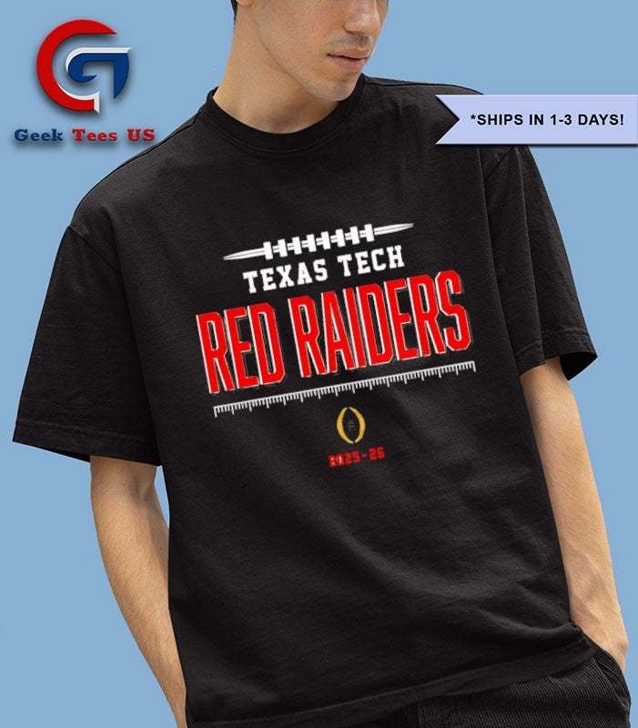 College Football Playoff 2025-2026 Texas Tech Red Raiders football Playoff Bound shirt