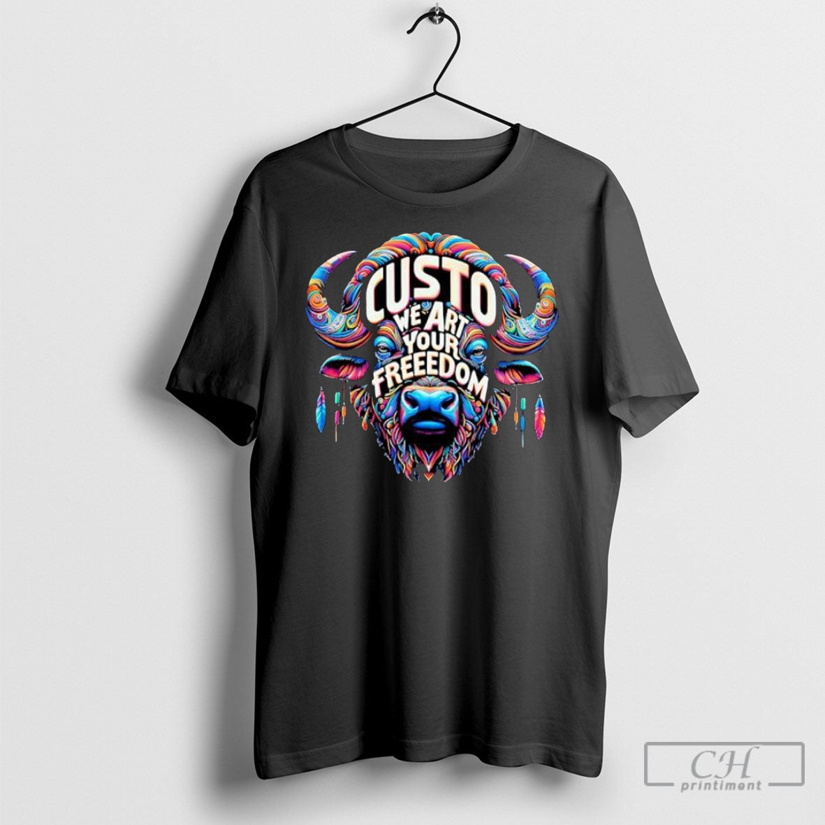 Custo We Art Your Freedom Colorful Buffalo Posters Black Shirt