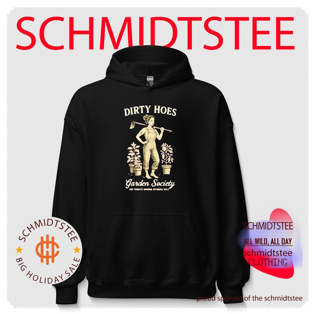 Dirty Hoes garden society we thrive where others wilt lady farmer graphic shirt