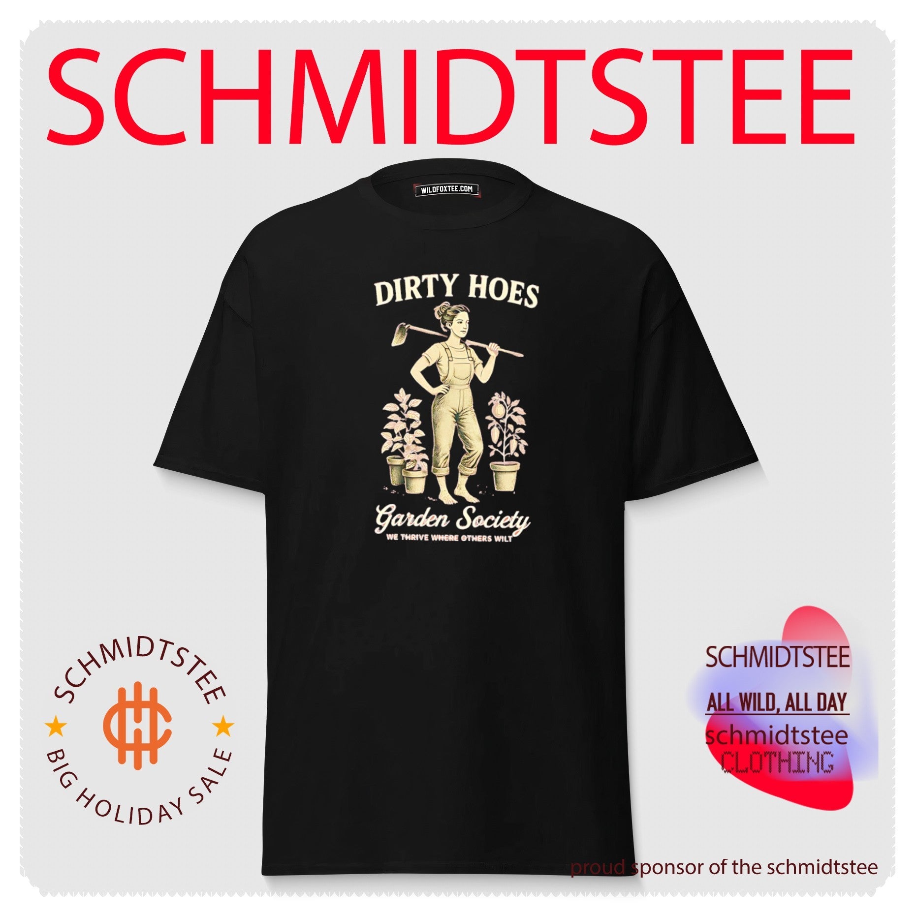 Dirty Hoes garden society we thrive where others wilt lady farmer graphic shirt