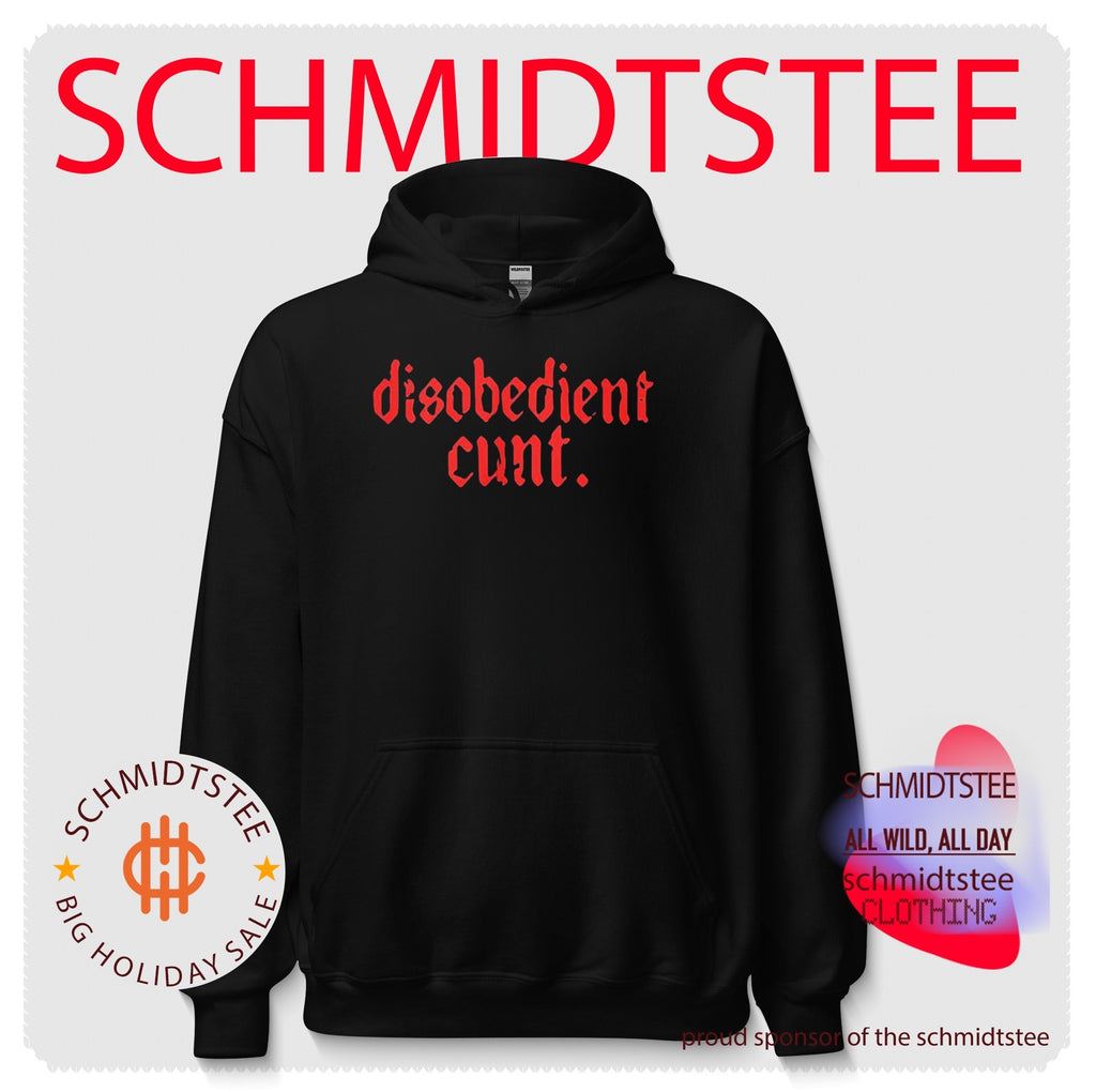 Disobedient Cunt Shirt