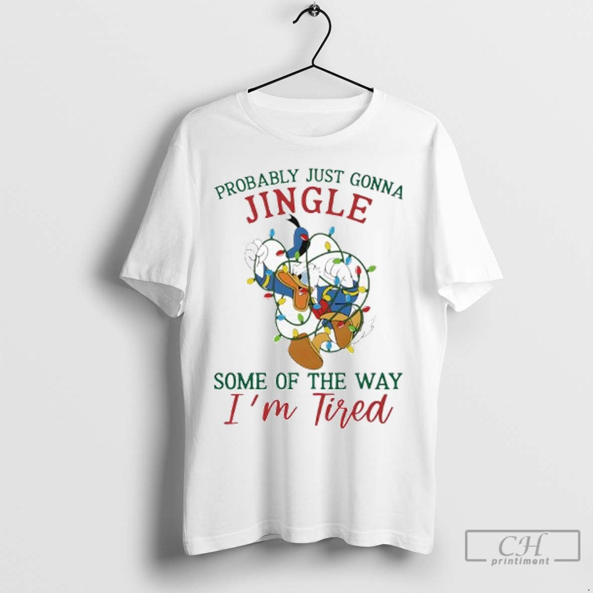 Donald Duck Probably Just Gonna Jingle Some Of The Way Im Tired Christmas Lights Ladies
