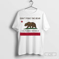 Dont Poke The Bear California Republic Anti Trump