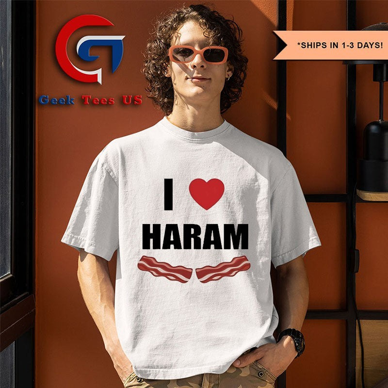 Dr Gumnaam I Love Haram Bacon shirt