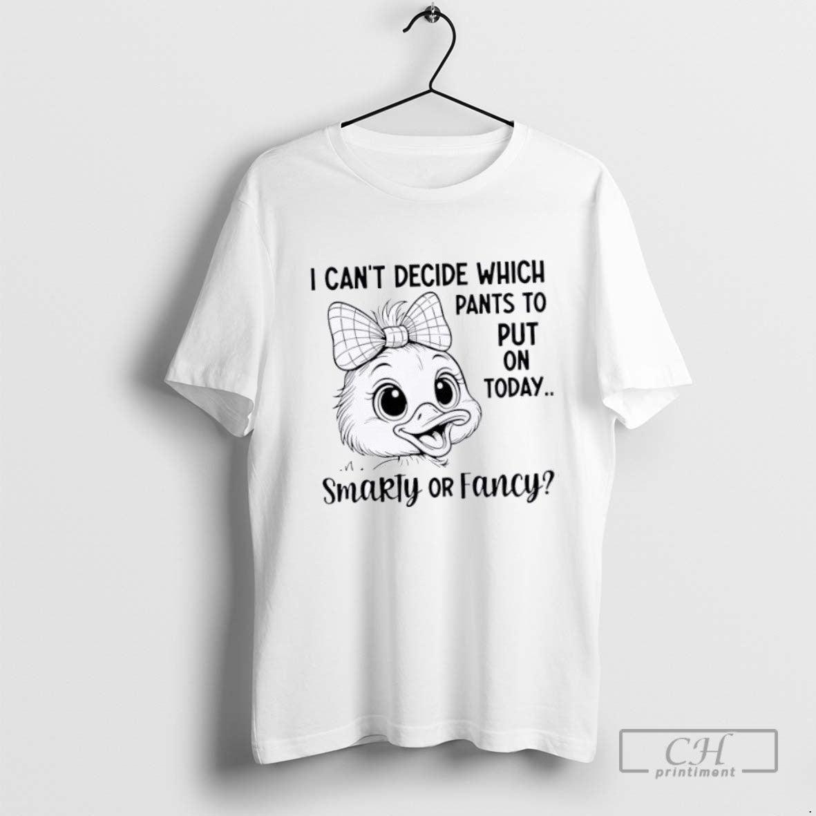 Duck I Cant Decide What Pants To Put On Today Smarty Or Fancy
