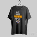 Eat Sleep Football Repeat T Shirt