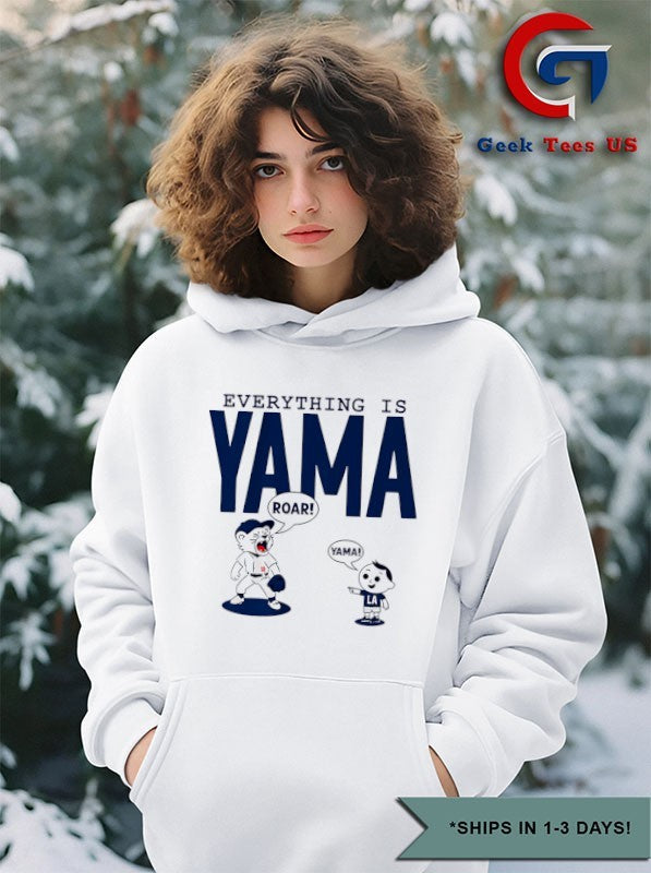 Everything is Yama Yoshinobu Yamamoto Los Angeles Dodgers Baseball signature shirt