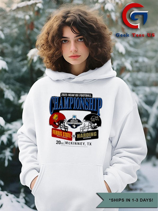 Ferris State Bulldogs vs Harding Bisons 2025 NCAA Division II Football Championship h2h shirt