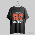 Florida Gators Gator Boys Stay Hot Ncaa Basketball Tournament T Shirt Sweatshirt Png