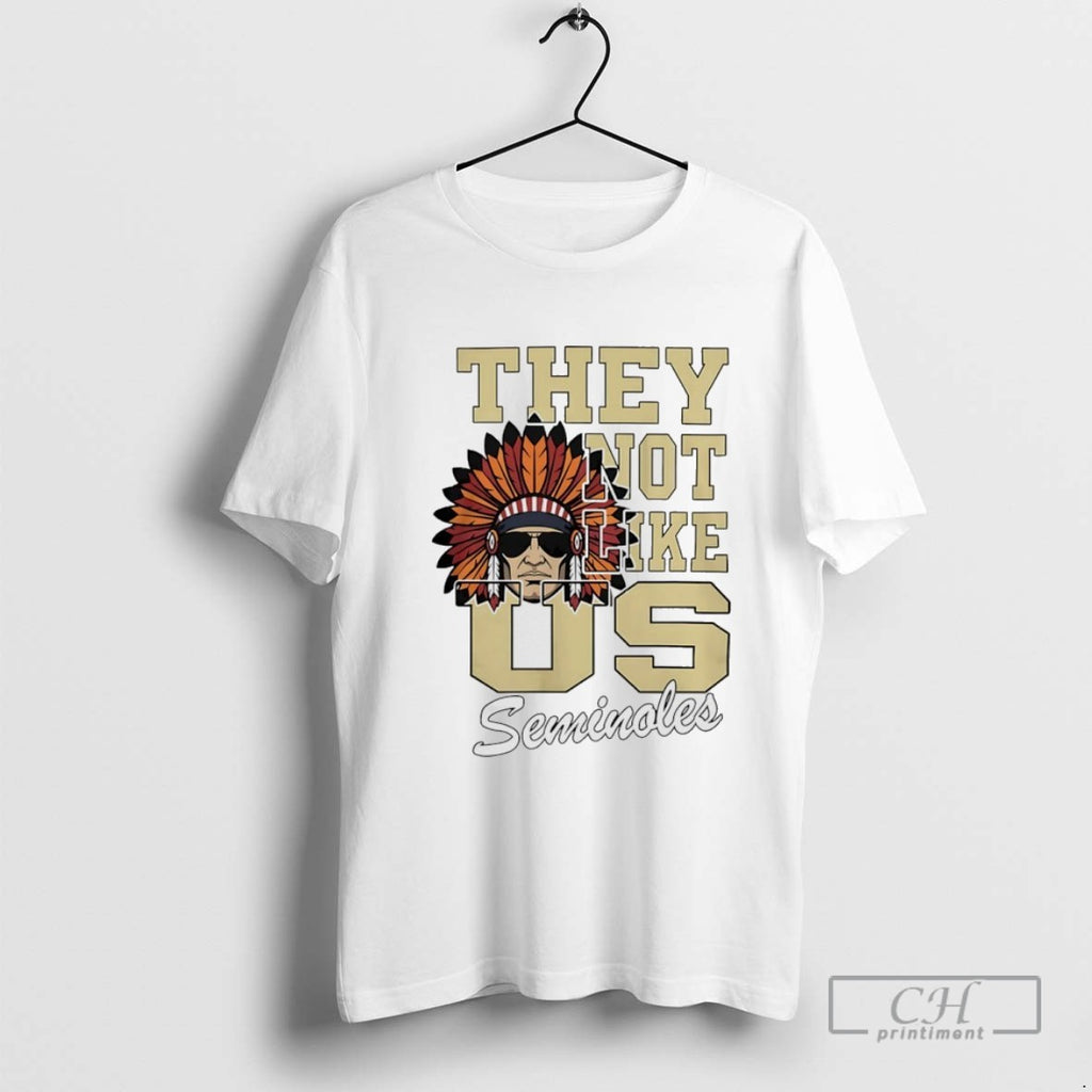 Florida State Seminoles They Not Like Us College Football