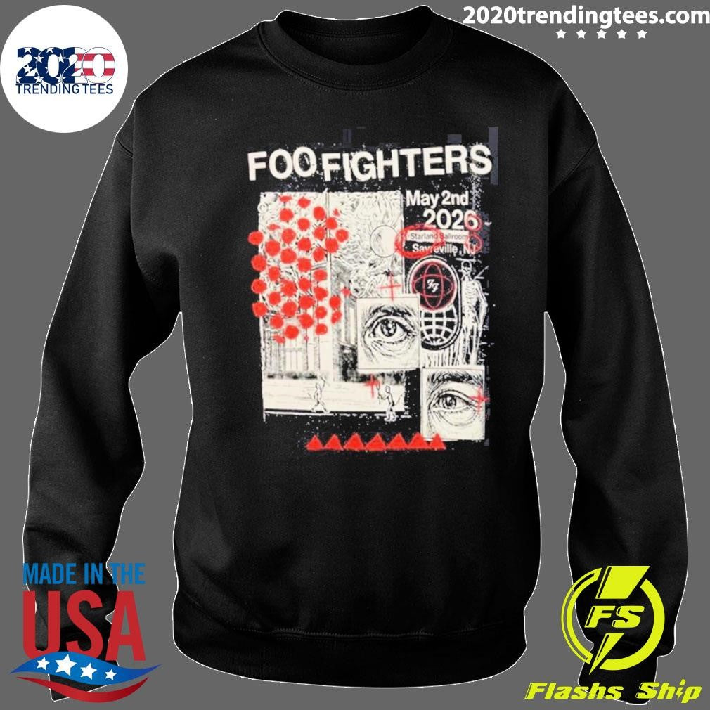 Foo Fighters Sayreville New Jersey 2026 at The Starland Ballroom May 2 2026 Your Favorite Toy Shirt