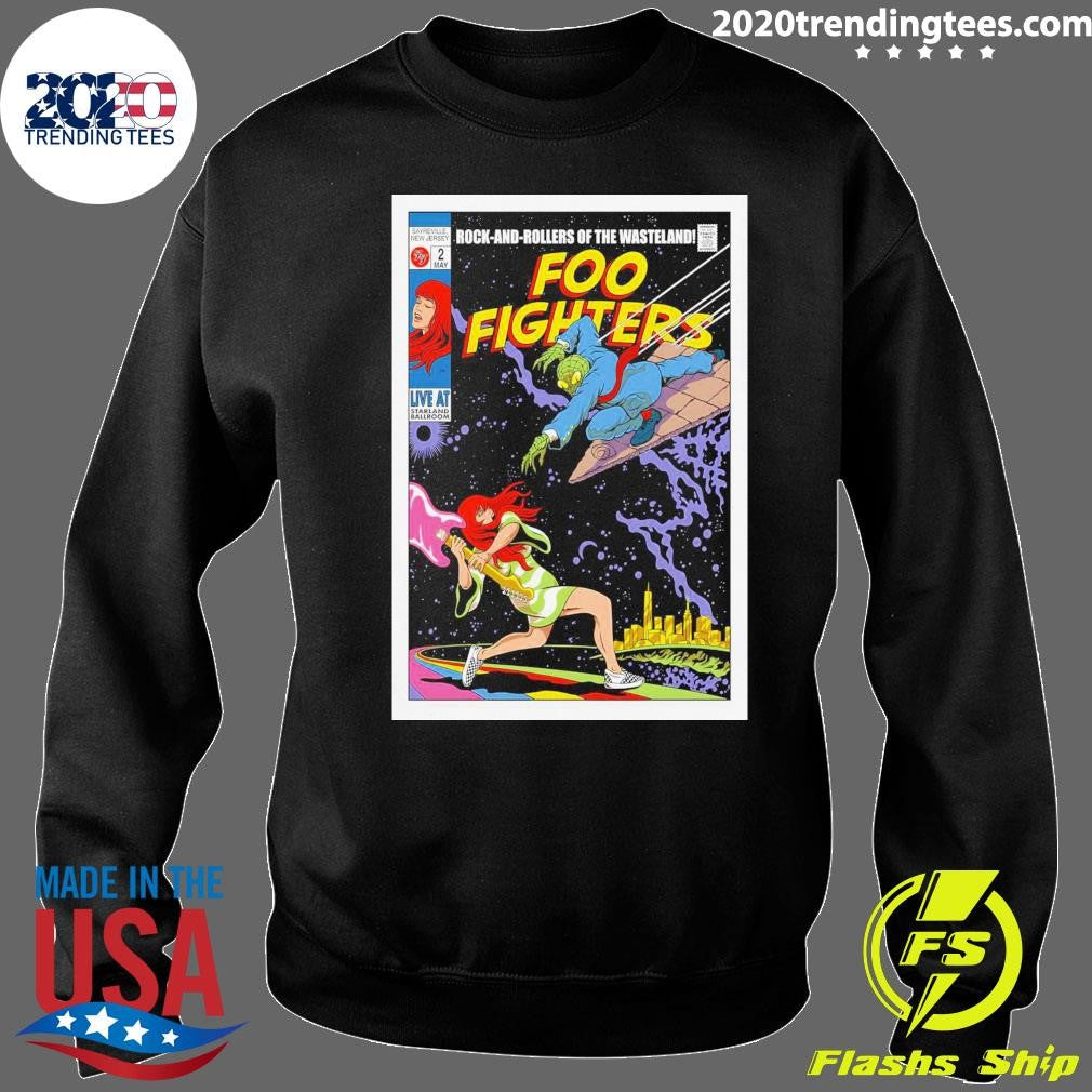 Foo Fighters Sayreville New Jersey At Starland Ballroom On May 2 2026 Rock And Rollers Of Wasteland Shirt