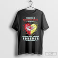 Forever A Kansas City Chiefs Win Or Lose Yesterday Today Tomorrow Forever No Matter What